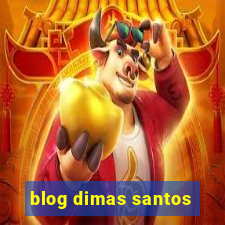 blog dimas santos